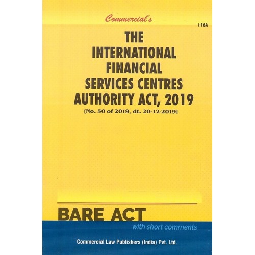 Commercial's The International Financial Services Centers Authority Act, 2019 Bare Act